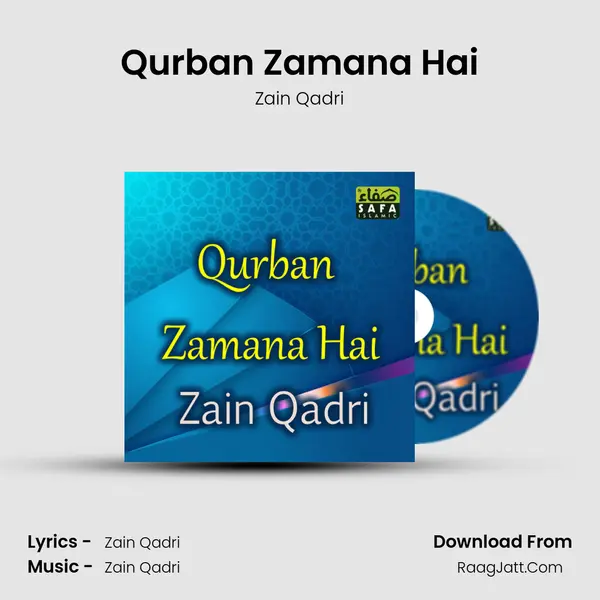 Qurban Zamana Hai - Zain Qadri