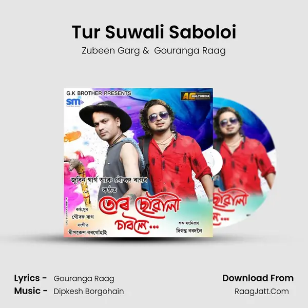 Tur Suwali Saboloi - Zubeen Garg