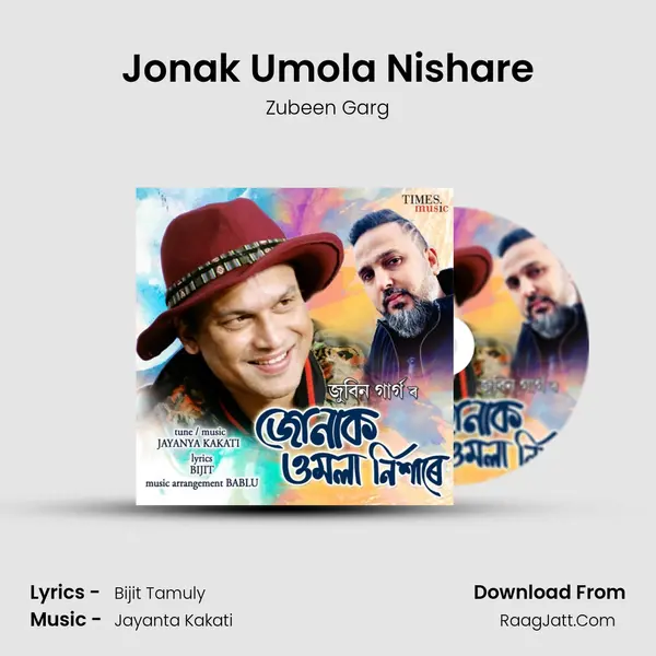 Jonak Umola Nishare - Zubeen Garg