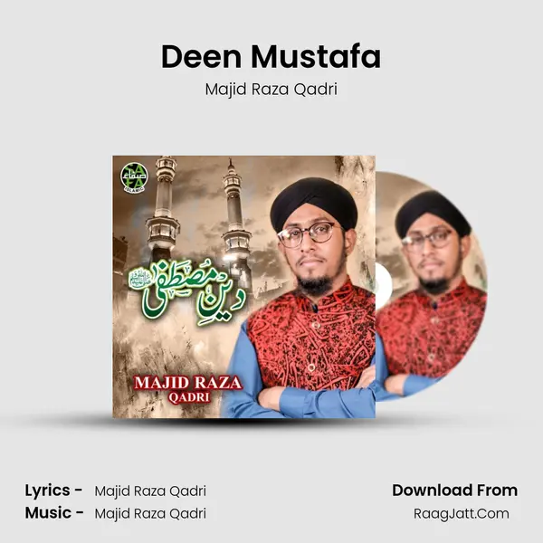 Deen Mustafa - Majid Raza Qadri