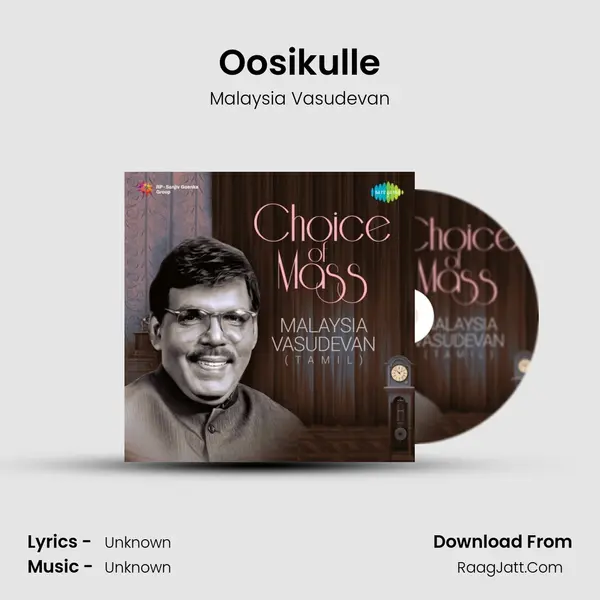 Oosikulle MP3 Song by Malaysia Vasudevan Cover