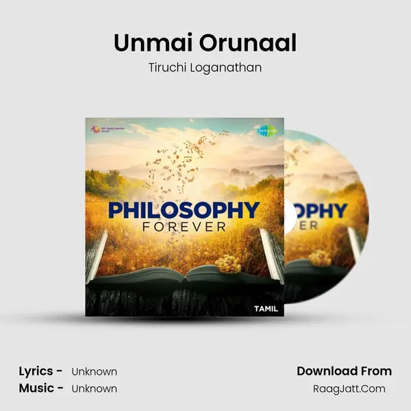 Unmai Orunaal MP3 Song by Tiruchi Loganathan Cover