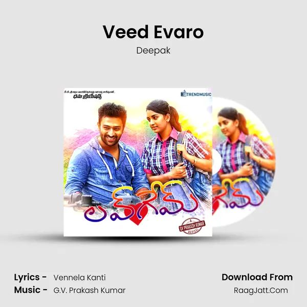 Veed Evaro MP3 Song by Deepak Cover