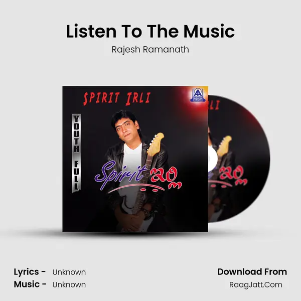 Listen To The Music MP3 Song by Rajesh Ramanath Cover