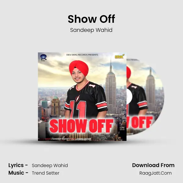 Show Off - Sandeep Wahid