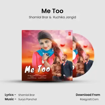 Me Too - Shamlal Brar
