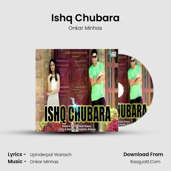 Ishq Chubara - Onkar Minhas