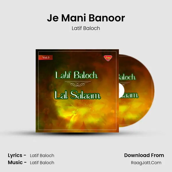 Je Mani Banoor MP3 Song by Latif Baloch Cover