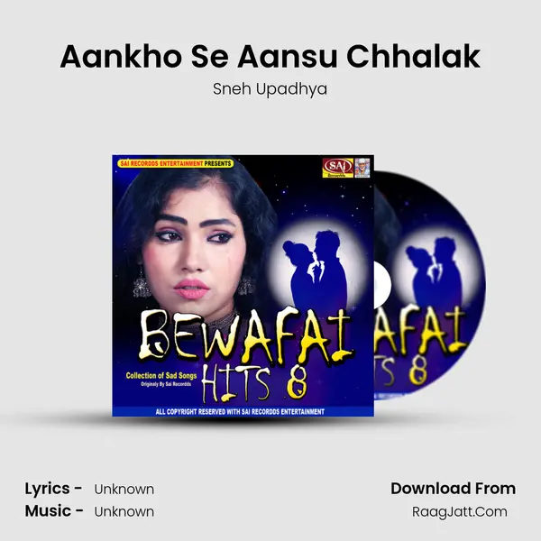 Aankho Se Aansu Chhalak MP3 Song by Sneh Upadhya Cover