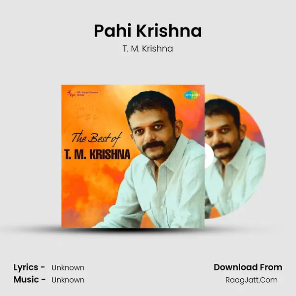 Pahi Krishna MP3 Song by T. M. Krishna Cover