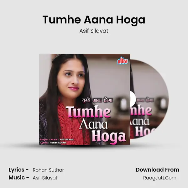 Tumhe Aana Hoga MP3 Song by Asif Silavat Cover