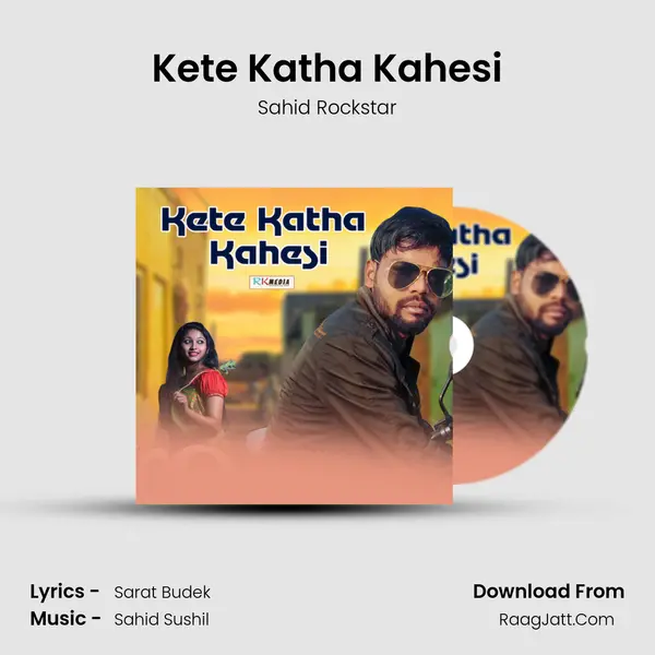 Kete Katha Kahesi MP3 Song by Sahid Rockstar Cover
