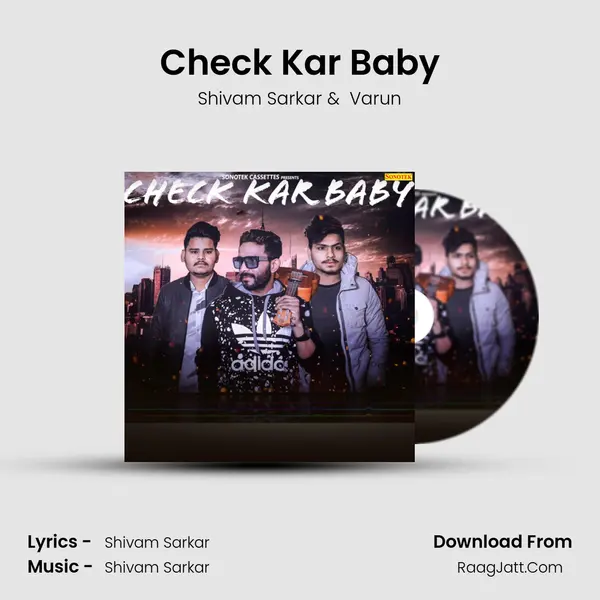 Check Kar Baby - Shivam Sarkar