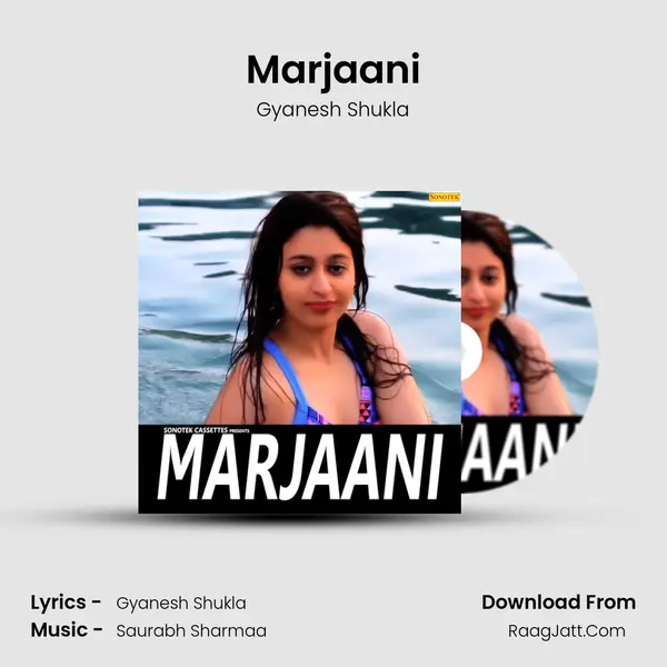 Marjaani MP3 Song by Gyanesh Shukla Cover