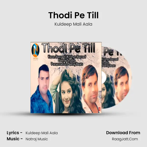 Thodi Pe Till MP3 Song by Kuldeep Mali Aala Cover