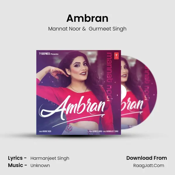 Ambran MP3 Song by Mannat Noor Cover