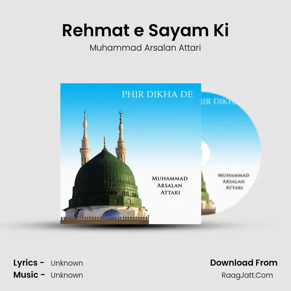Rehmat e Sayam Ki MP3 Song by Muhammad Arsalan Attari Cover