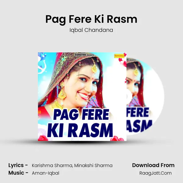 Pag Fere Ki Rasm - Iqbal Chandana
