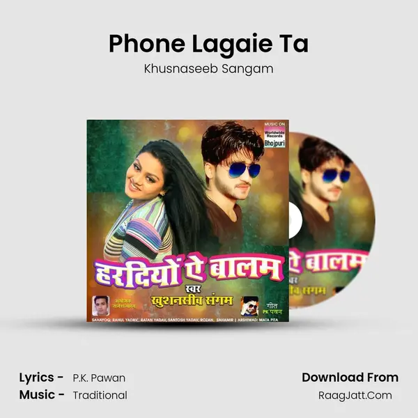 Phone Lagaie Ta MP3 Song by Khusnaseeb Sangam Cover