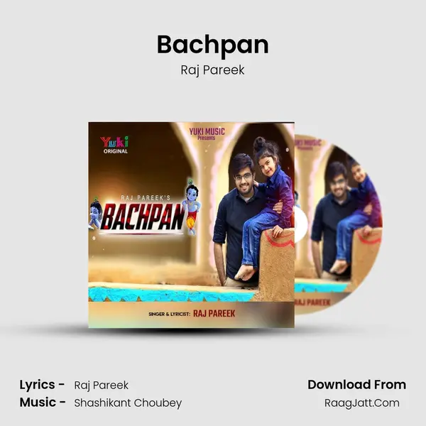 Bachpan MP3 Song by Raj Pareek Cover