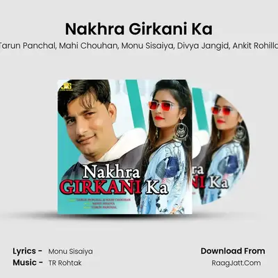 Nakhra Girkani Ka MP3 Song by Tarun Panchal Cover