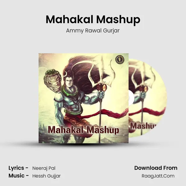 Mahakal Mashup - Ammy Rawal Gurjar
