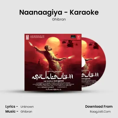Naanaagiya - Karaoke MP3 Song by Ghibran Cover