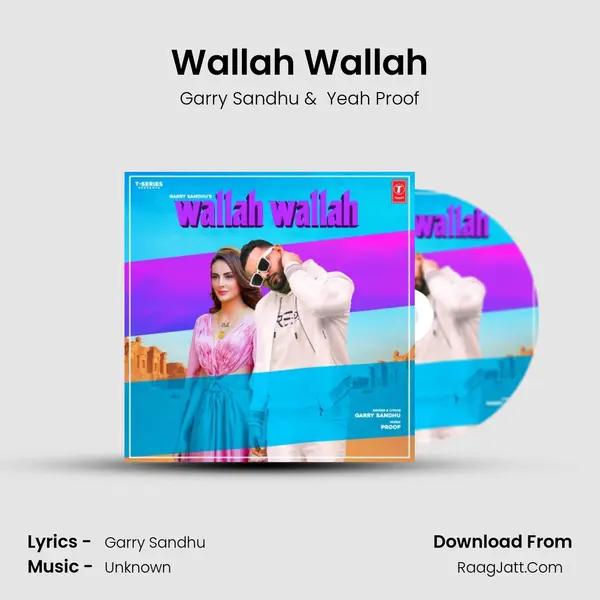 Wallah Wallah - Garry Sandhu