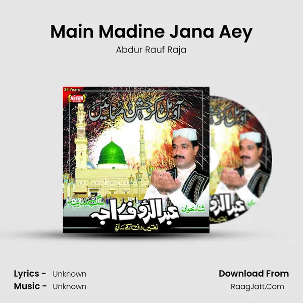 Main Madine Jana Aey MP3 Song by Abdur Rauf Raja Cover