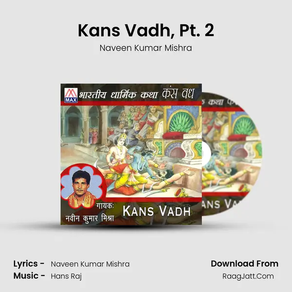 Kans Vadh, Pt. 2 mp3 song