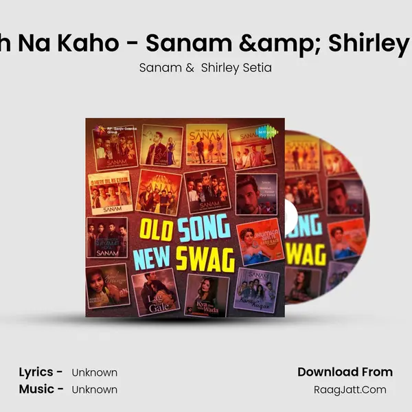 Kuchh Na Kaho - Sanam &amp; Shirley Setia Cover
