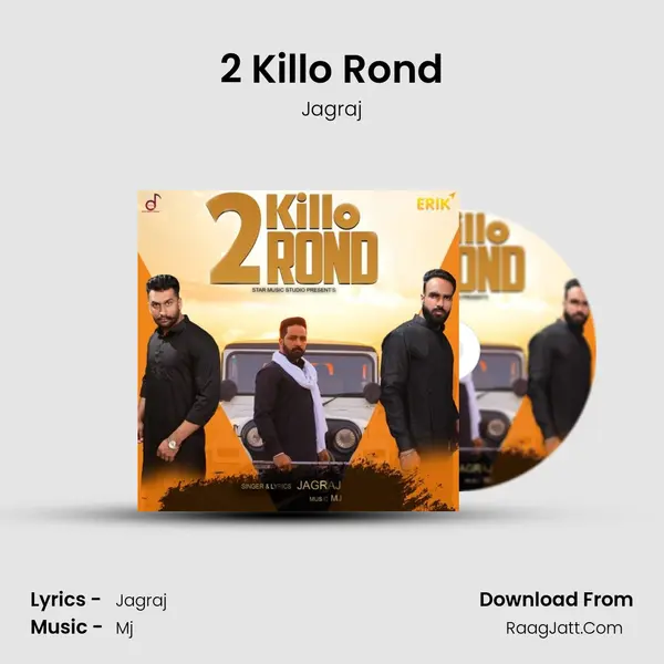2 Killo Rond MP3 Song by Jagraj Cover