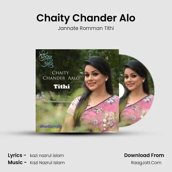 Chaity Chander Alo - Jannate Romman Tithi
