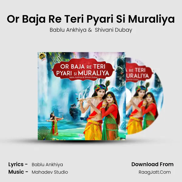 Or Baja Re Teri Pyari Si Muraliya MP3 Song by Bablu Ankhiya Cover