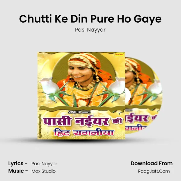 Chutti Ke Din Pure Ho Gaye MP3 Song by Pasi Nayyar Cover
