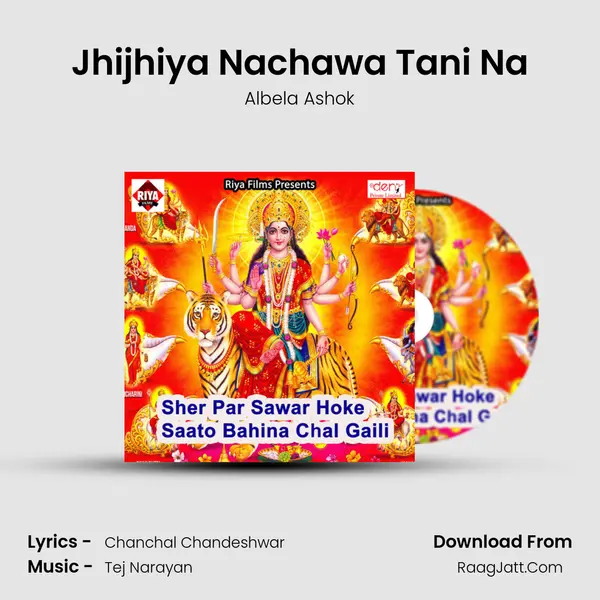 Jhijhiya Nachawa Tani Na MP3 Song by Albela Ashok Cover
