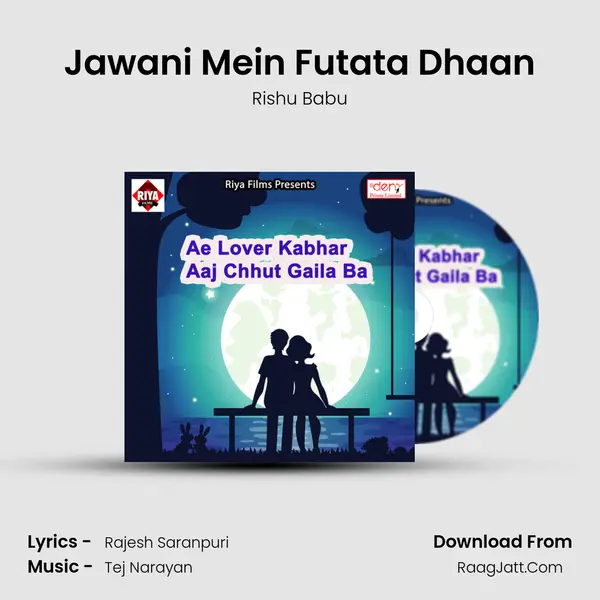 Jawani Mein Futata Dhaan MP3 Song by Rishu Babu Cover