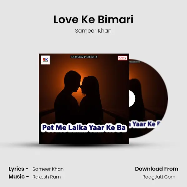 Love Ke Bimari mp3 song