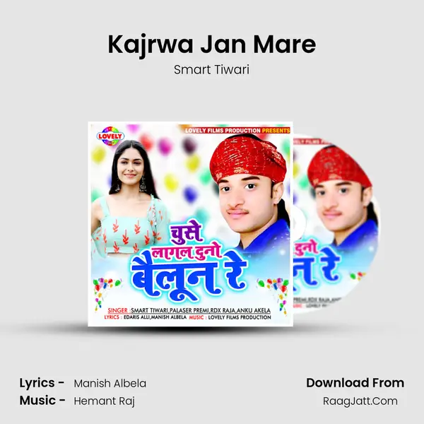Kajrwa Jan Mare MP3 Song by Smart Tiwari Cover