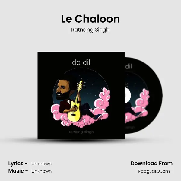 Le Chaloon mp3 song