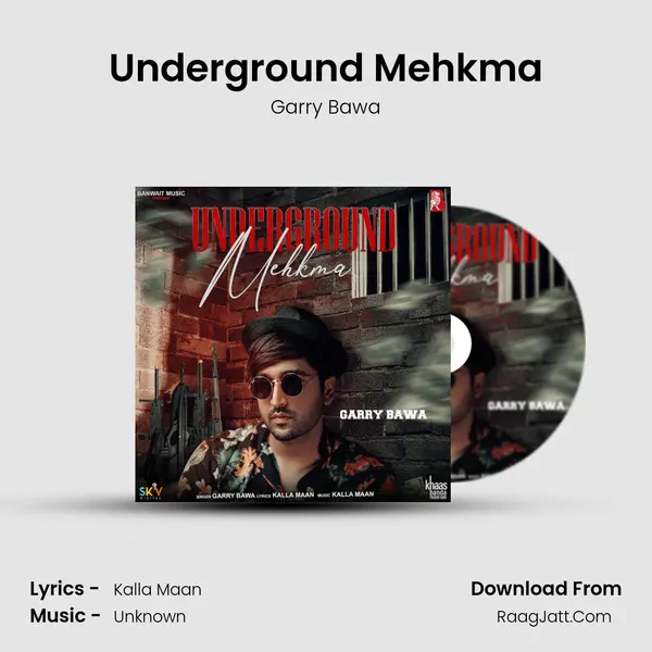 Underground Mehkma MP3 Song by Garry Bawa Cover