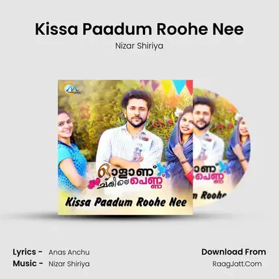 Kissa Paadum Roohe Nee MP3 Song by Nizar Shiriya Cover