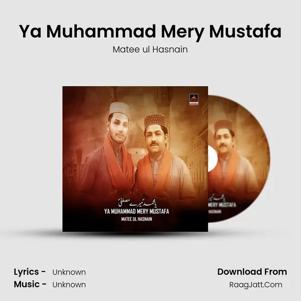 Ya Muhammad Mery Mustafa mp3 song