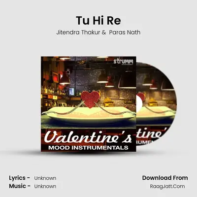 Tu Hi Re mp3 song