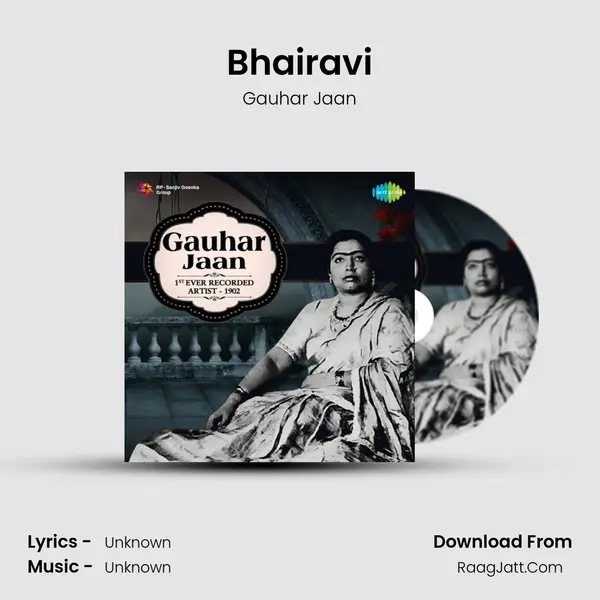 Bhairavi MP3 Song by Gauhar Jaan Cover