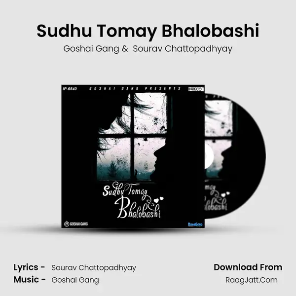 Sudhu Tomay Bhalobashi MP3 Song by Goshai Gang Cover