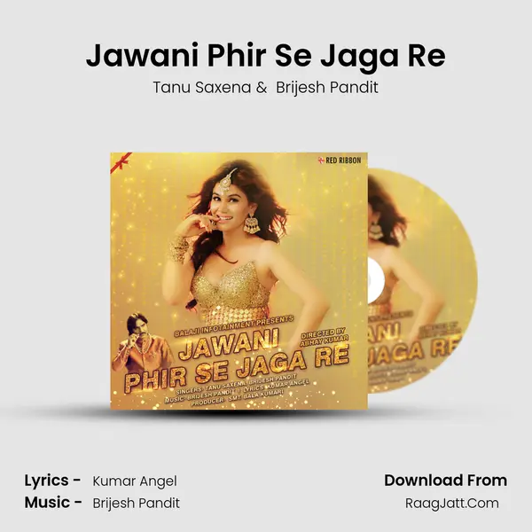 Jawani Phir Se Jaga Re MP3 Song by Tanu Saxena Cover