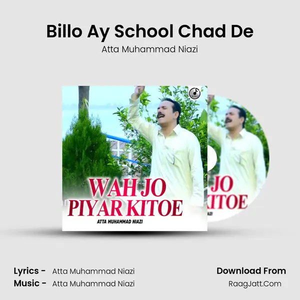 Billo Ay School Chad De MP3 Song by Atta Muhammad Niazi Cover