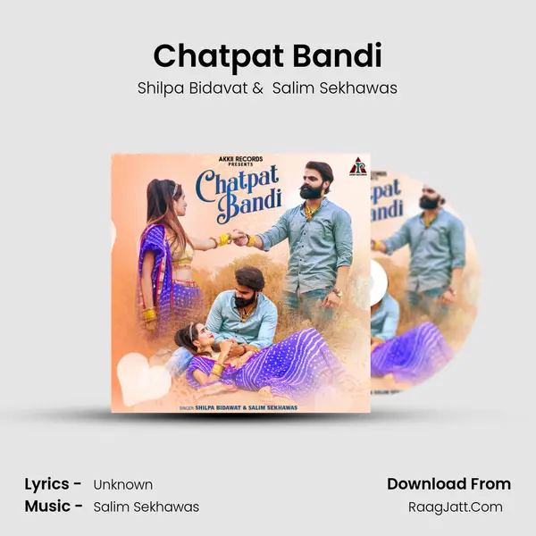 Chatpat Bandi - Shilpa Bidavat