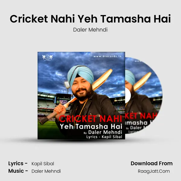 Cricket Nahi Yeh Tamasha Hai mp3 song